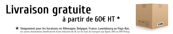 Livraison gratuite à partir de 60€ HT *